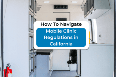 Mobile clinic regulations in California