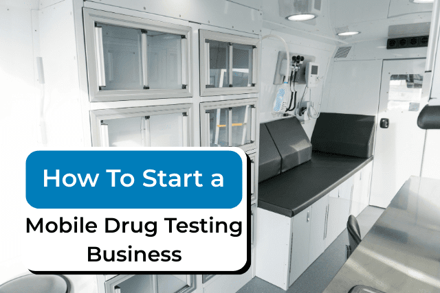 How to start a mobile drug testing business