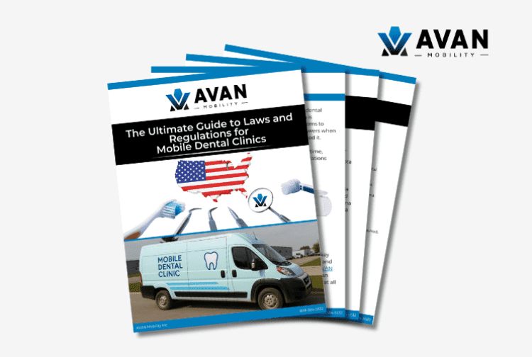 AVAN Landing Page - The Ultimate Guide to Laws and Regulations for Mobile Dental Clinics